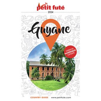 Guide Guyane Petit Fut Dernier Livre De Dominique Auzias