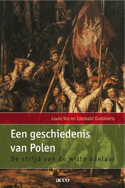 Een geschiedenis van Polen de strijd van de witte adelaar broché