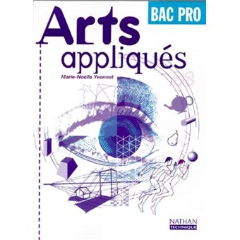 Arts appliques bac pro detachable eleve 1999 broché Yvonnet Marie