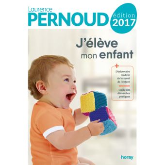 comment j eleve mon bebe