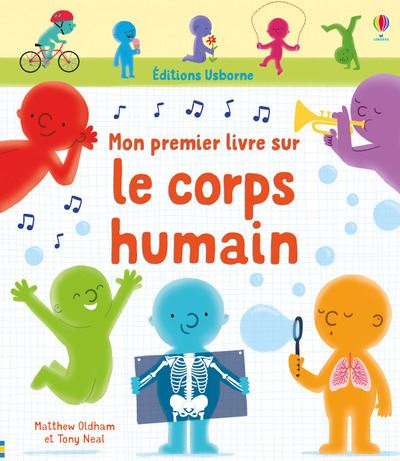 Mon premier livre sur le corps humain cartonné Mathew Oldham Tony