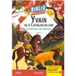 Yvain rencontre le lion texte