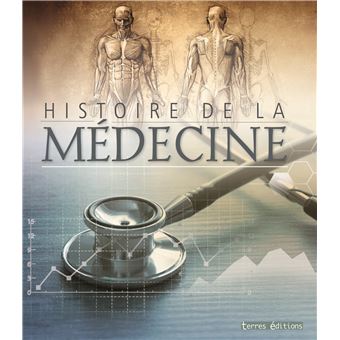 Histoire de la médecine Atlas illustré cartonné Collectif Achat