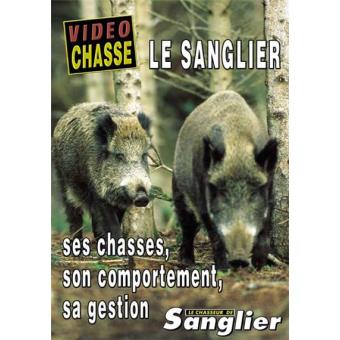 Le Sanglier Des Chasses Son Comportement Sa Gestion DVD Olivier