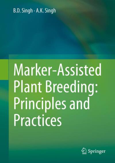 Marker Assisted Plant Breeding Principles And Practices Reli B