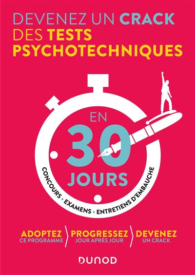 Devenez un crack des tests psychotechniques en 30 jours 2e éd