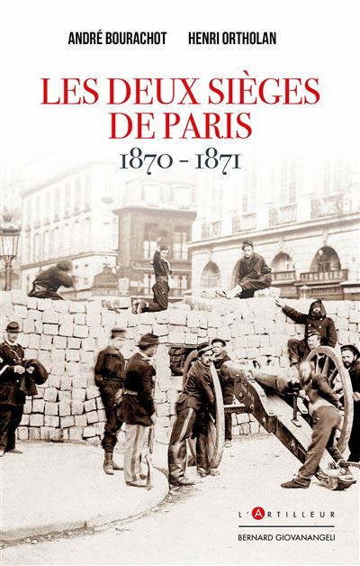 Les deux sièges de Paris 1870 1871 broché Henri Ortholan André