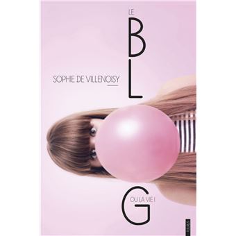 Le blog ou la vie ?