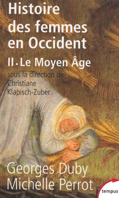 Histoire Des Femmes En Occident Tome Le Moyen Age Volume Le