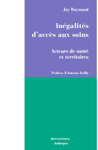 Inégalités d acces aux soins Acteurs de santé et territoires broché