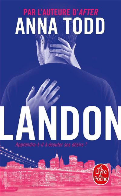 Landon Tome Landon After Tome Anna Todd Poche Achat Livre Fnac