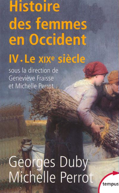 L Histoire Des Femmes En Occident Tome Le Xixe Si Cle Volume Le