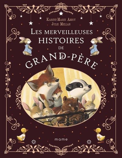 Les Merveilleuses Histoires de Grand Père Les merveilleuses histoires