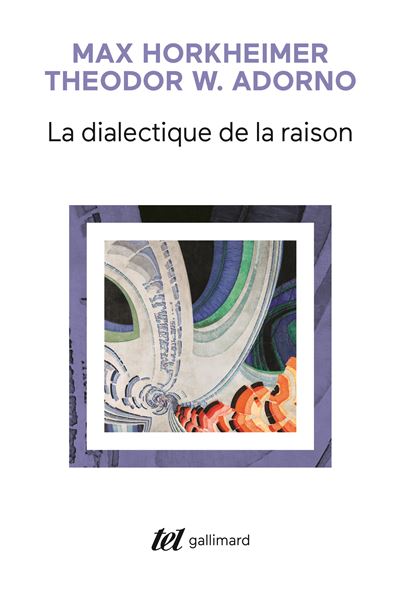 La Dialectique De La Raison Fragments Philosophiques Theodor W