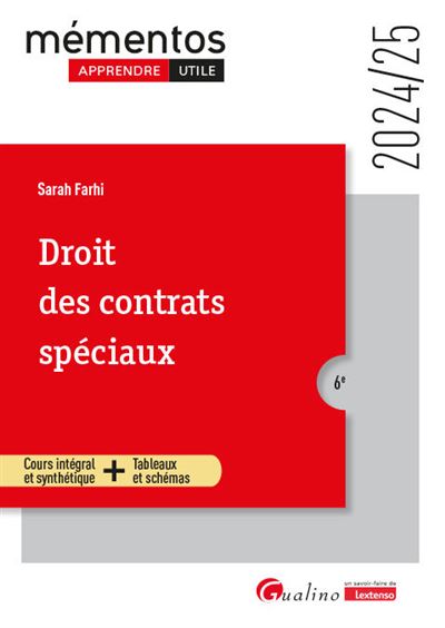 Droit des contrats spéciaux Cours intégral et synthétique Tableaux et