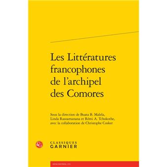 Les Litt Ratures Francophones De L Archipel Des Comores Broch