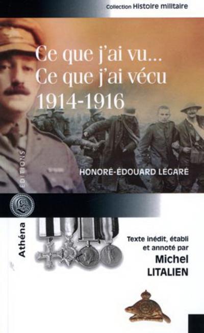 Ce que j ai vu ce que j ai vécu 1914 1916 broché Honoré