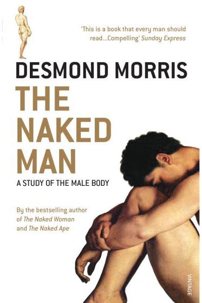 Naked Man Poche Desmond Morris Achat Livre Ou Ebook Fnac