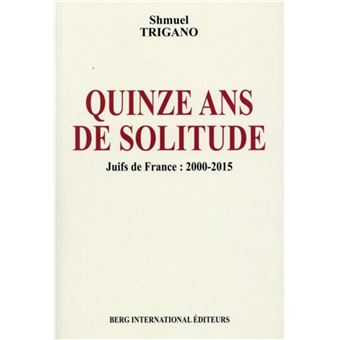 Quinze ans de solitude