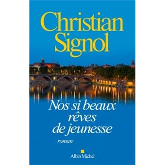 Couverture : Nos si beaux rêves de jeunesse