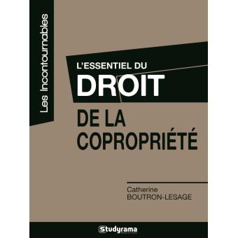 L Essentiel Du Droit De La Copropri T Broch Catherine Boutron