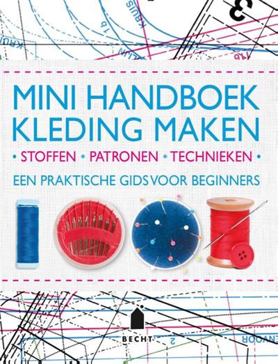 Mini Handboek Kleding Maken Broch Alison Smith Mireille Vroege