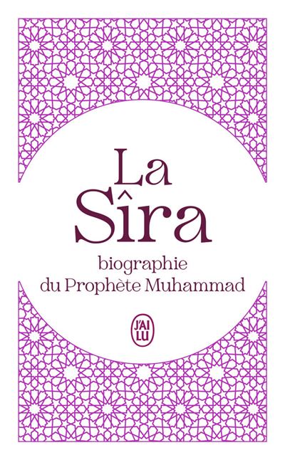 La Sîra Biographie du Prophète Muhammad Poche IBN HICHÂM Wahib