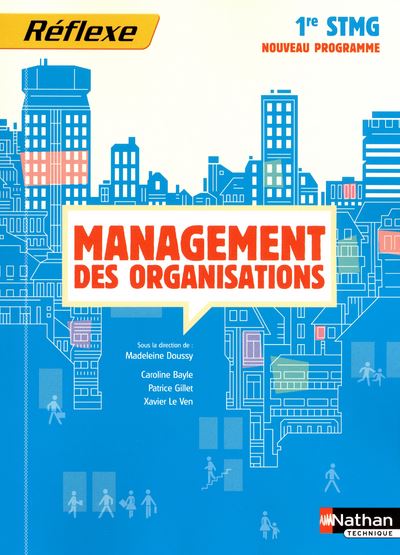 Management Des Organisations 1ere Stmg Pochette Eleve 2012 Livre De L