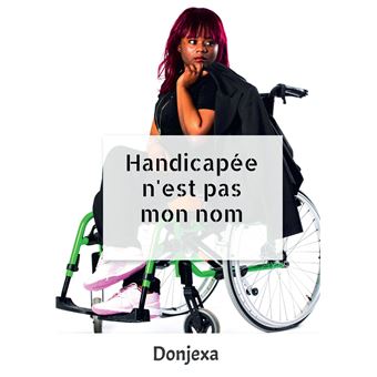 Handicap E N Est Pas Mon Nom Broch Alexandra Donjexa Achat Livre