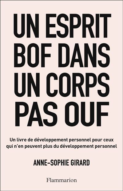 Un esprit bof dans un corps pas ouf Un livre de développement personnel