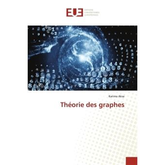 Théorie des graphes broché Karima Aksa Achat Livre fnac