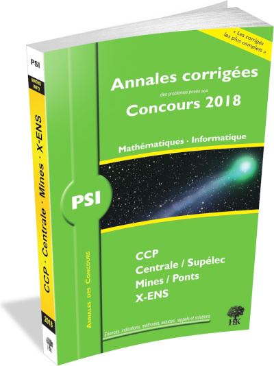 PSI mathématiques et informatique Annales corrigées des problèmes posés