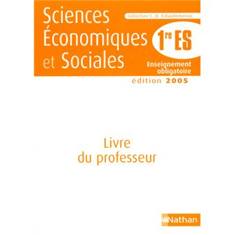 Sciences Economiques Et Sociales Re Es Livre Du Professeur