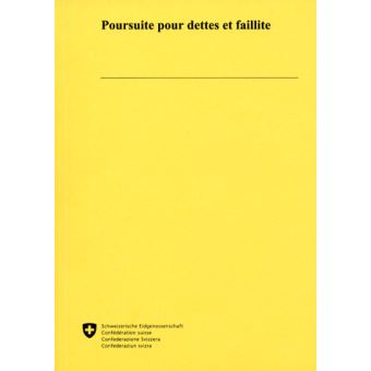 Loi sur la poursuite pour dettes et faillite état 03 2020 broché