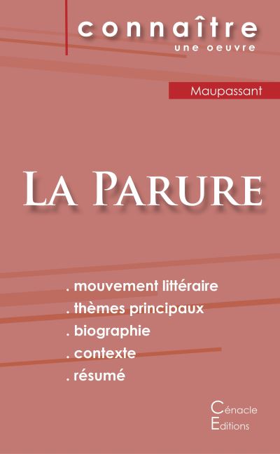 Fiche de lecture La Parure de Guy de Maupassant Analyse littéraire de