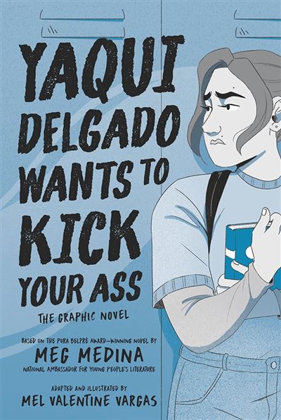 Yaqui Delgado Wants To Kick Your Ass The Graphic Novel Ebook Epub