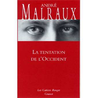 La tentation de l occident broché André Malraux Achat Livre