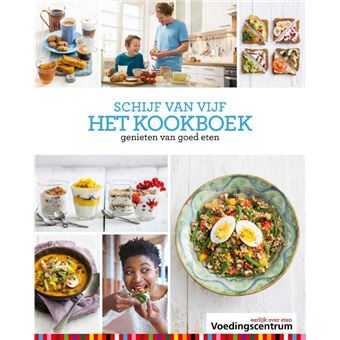 Schijf van vijf het kookboek genieten van goed eten cartonné