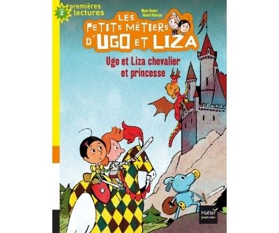 Couverture de Les petits métiers d'Ugo et Liza Ugo et Liza chevalier et princesse