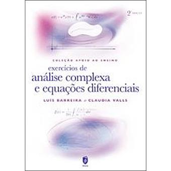 Exercícios de Análise Complexa e Equações Diferenciais Brochado