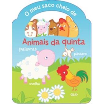 O Meu Saco Cheio De Animais Da Quinta Palavras Cartonado V Rios