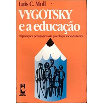 Vygotsky E A Educa O Implica Es Pedag Gicas Da Psicologia S Cio