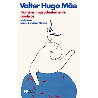  Homens Imprudentemente Poéticos Valter Hugo Mãe