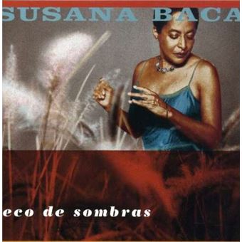 Susana Baca Eco De Sombras Cd Lbum Compra M Sica Na Fnac Pt