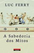 A Sabedoria dos Mitos
