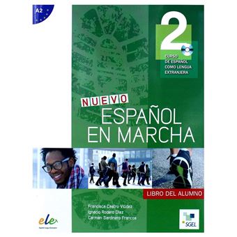 Nuevo Español en Marcha 2 Espanhol Nível A2 Libro del Alumno CD