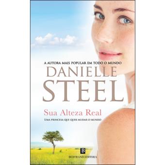  Sua Alteza Real Danielle Steel 