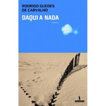 Daqui A Nada Brochado Rodrigo Guedes De Carvalho Compra Livros Na