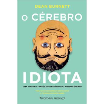 Image result for o cérebro idiota