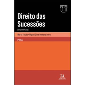 Direito Das Sucess Es Da Teoria Pr Tica Edi O Marta Falc O